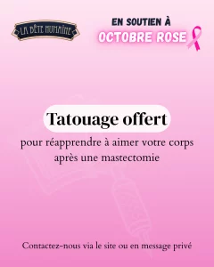 En soutien à Octobre Rose, La Bête Humaine Tatouage à Paris offre des tatouages artistiques après mastectomie.