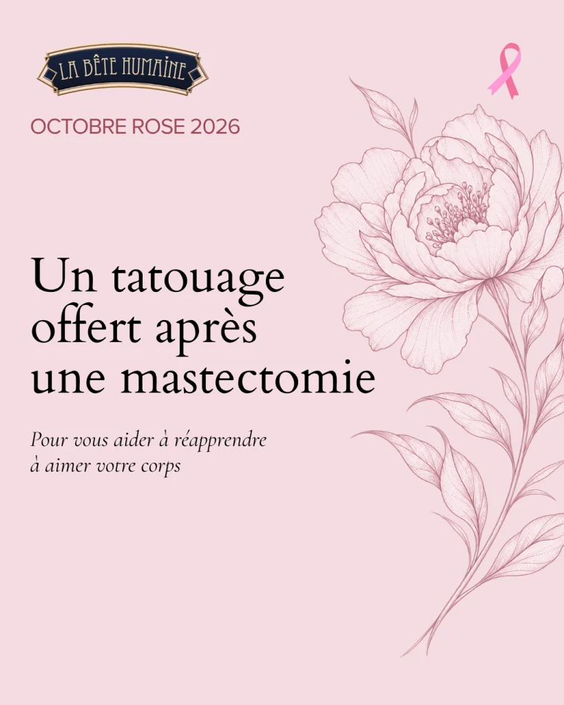 Pour Octobre Rose 2026, les artistes de La Bête Humaine à Paris offrent un tatouage artistique après une mastectomie, pour accompagner la reconstruction personnelle et aider à réapprendre à aimer son corps.